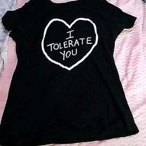 Black ( i tolerate you) t-shirt